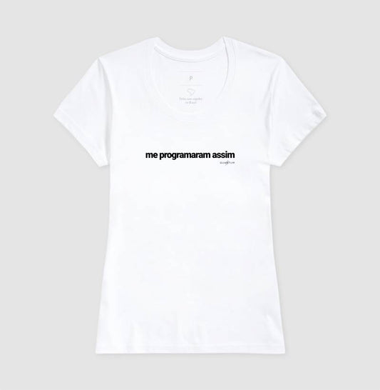Camiseta tradicional Me programaram assim