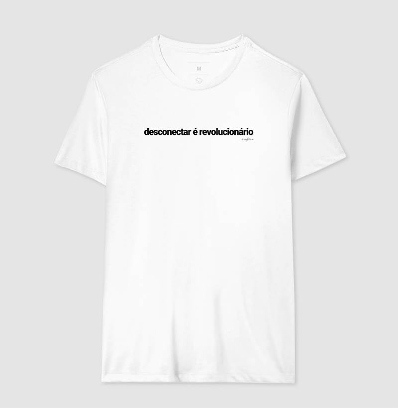 Camiseta tradicional Desconectar é revolucionário