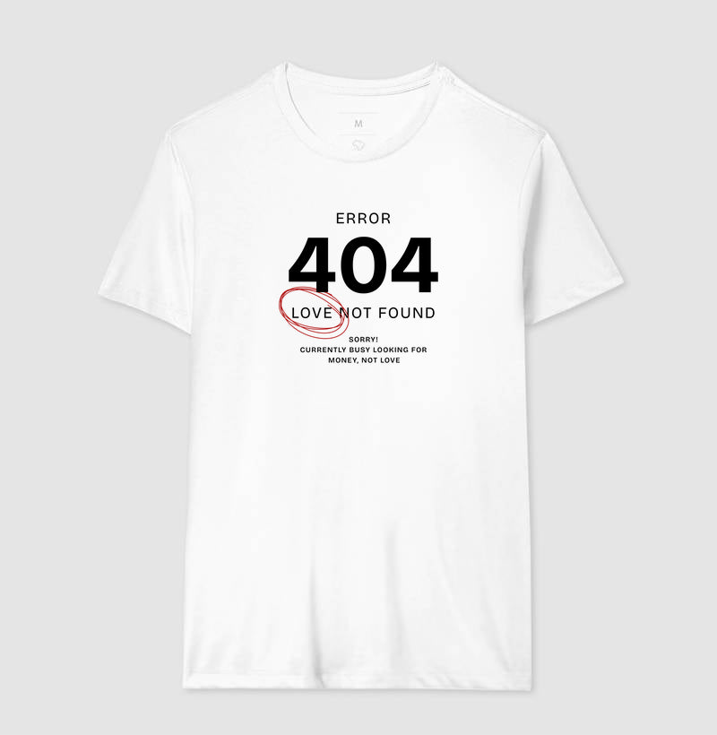 Camiseta tradicional Error 404 - Love not found