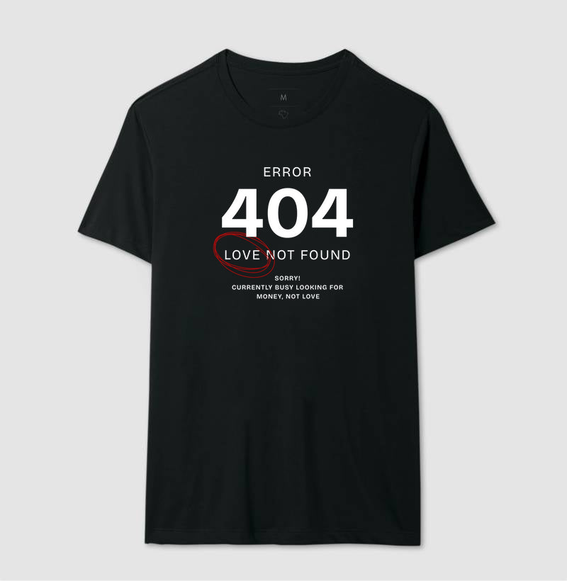Camiseta tradicional Error 404 - Love not found