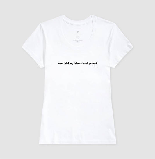 Camiseta tradicional Overthinking driven development