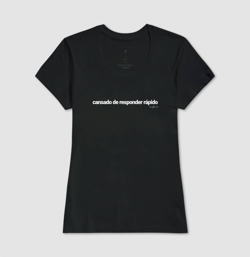 Camiseta tradicional Cansado de responder rápido