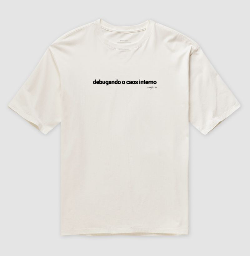 Camiseta oversized Debugando o caos interno