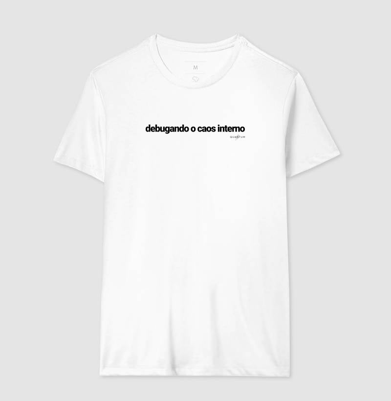 Camiseta tradicional Debugando o caos interno