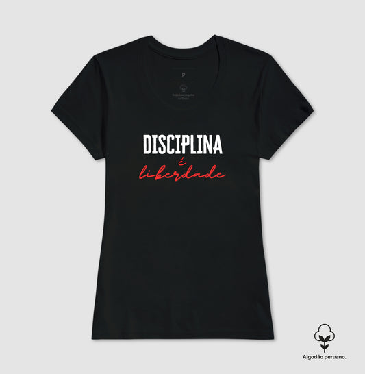 Camiseta premium Disciplina é liberdade
