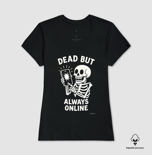 Camiseta premium Dead but always online