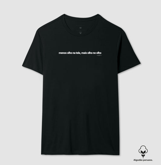 Camiseta premium Menos olho na tela, mais olho no olho