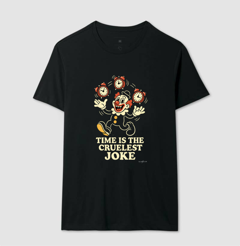 Camiseta tradicional Time is the cruelest joke