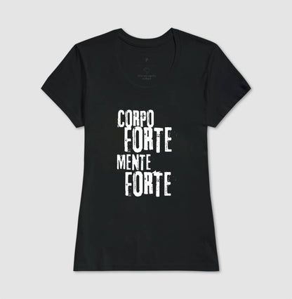 Camiseta tradicional Corpo forte, mente forte