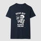 Camiseta tradicional Dead but always online