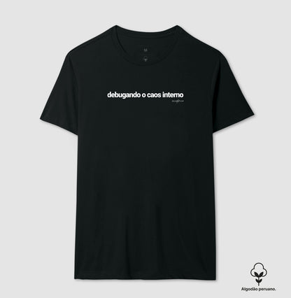Camiseta premium Debugando o caos interno