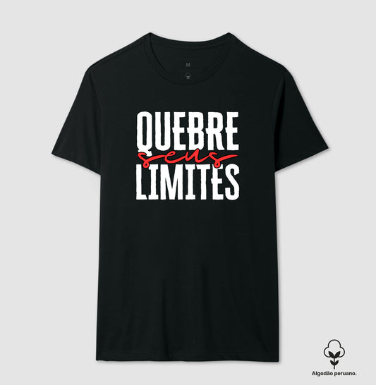 Camiseta premium Quebre seus limites