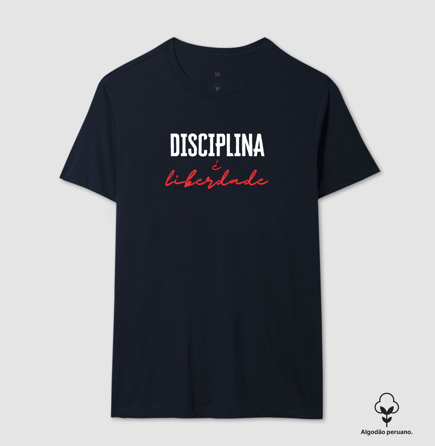 Camiseta premium Disciplina é liberdade