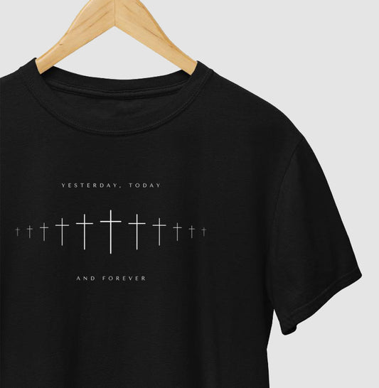 Camiseta tradicional Ontem, Hoje e Sempre