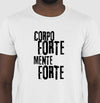 Camiseta tradicional Corpo forte, mente forte
