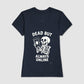 Camiseta tradicional Dead but always online