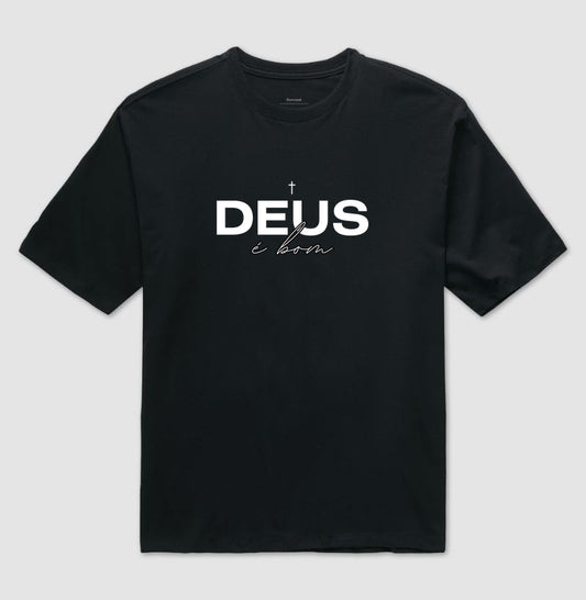 Camiseta oversized Deus é bom