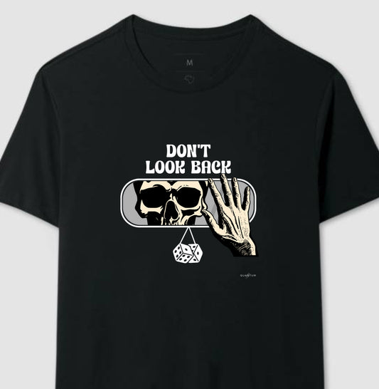 Camiseta tradicional Don't look back