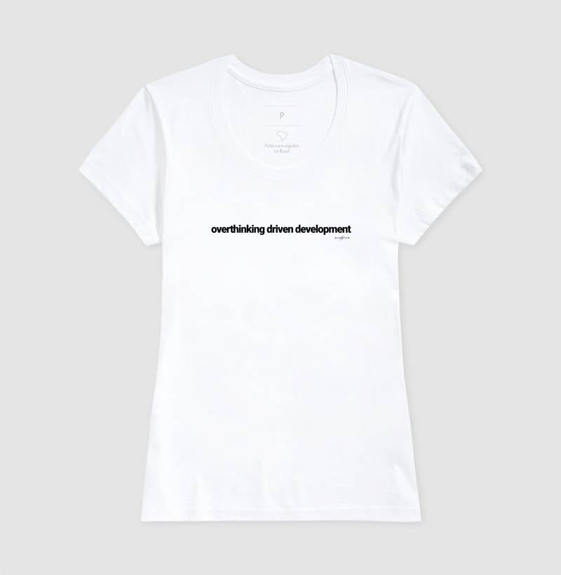 Camiseta tradicional Overthinking driven development
