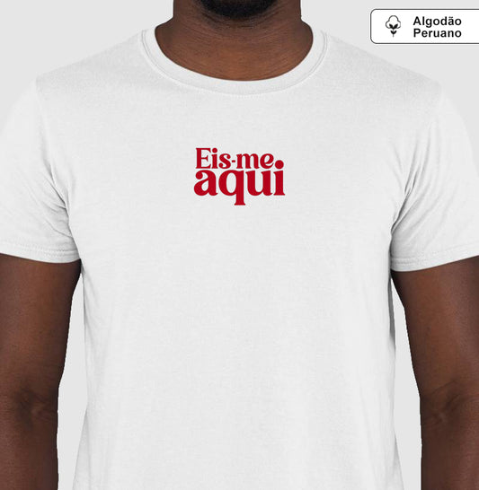 Camiseta premium Eis-me aqui