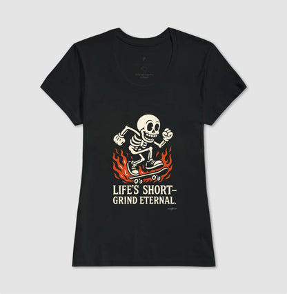 Camiseta tradicional Life's short grind eternal