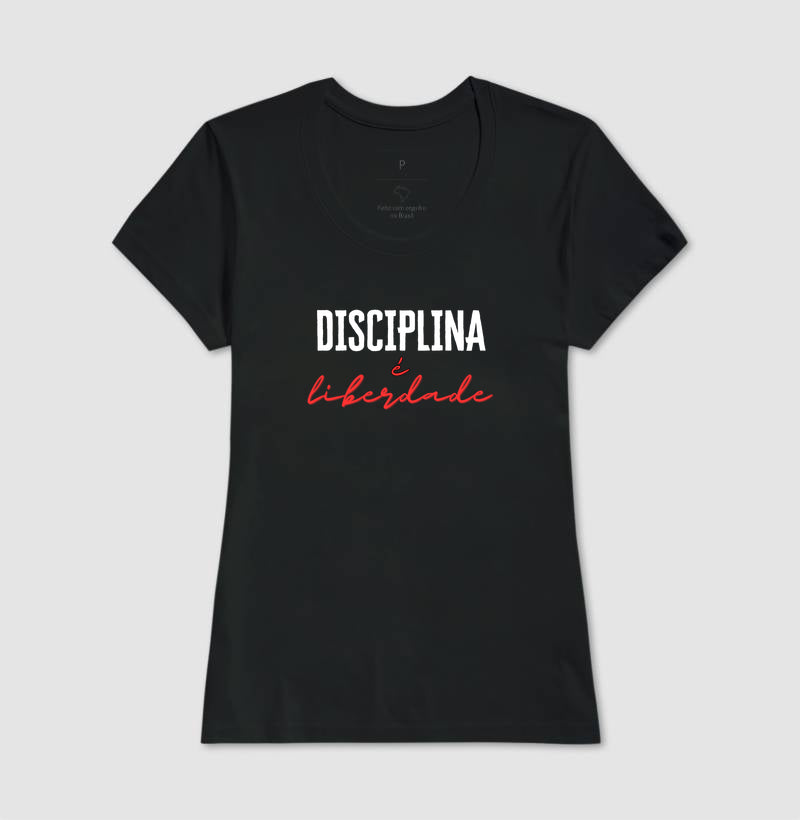 Camiseta tradicional Disciplina é liberdade