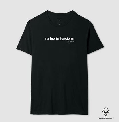 Camiseta premium Na teoria, funciona