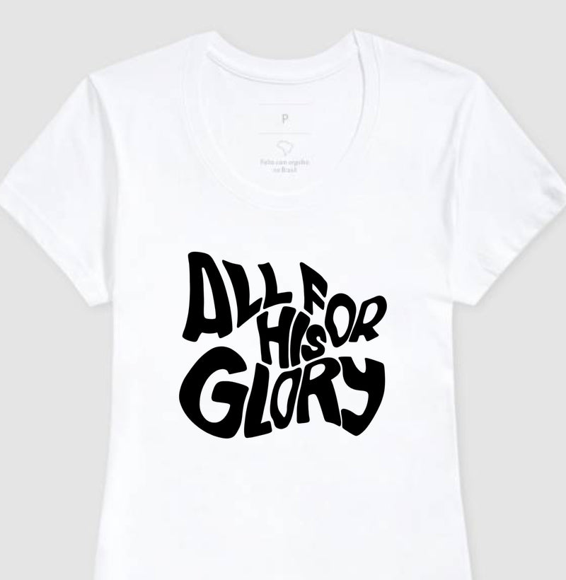 Camiseta tradicional All For His Glory