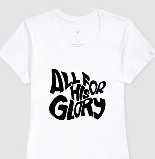 Camiseta tradicional All For His Glory