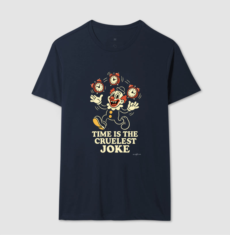 Camiseta tradicional Time is the cruelest joke