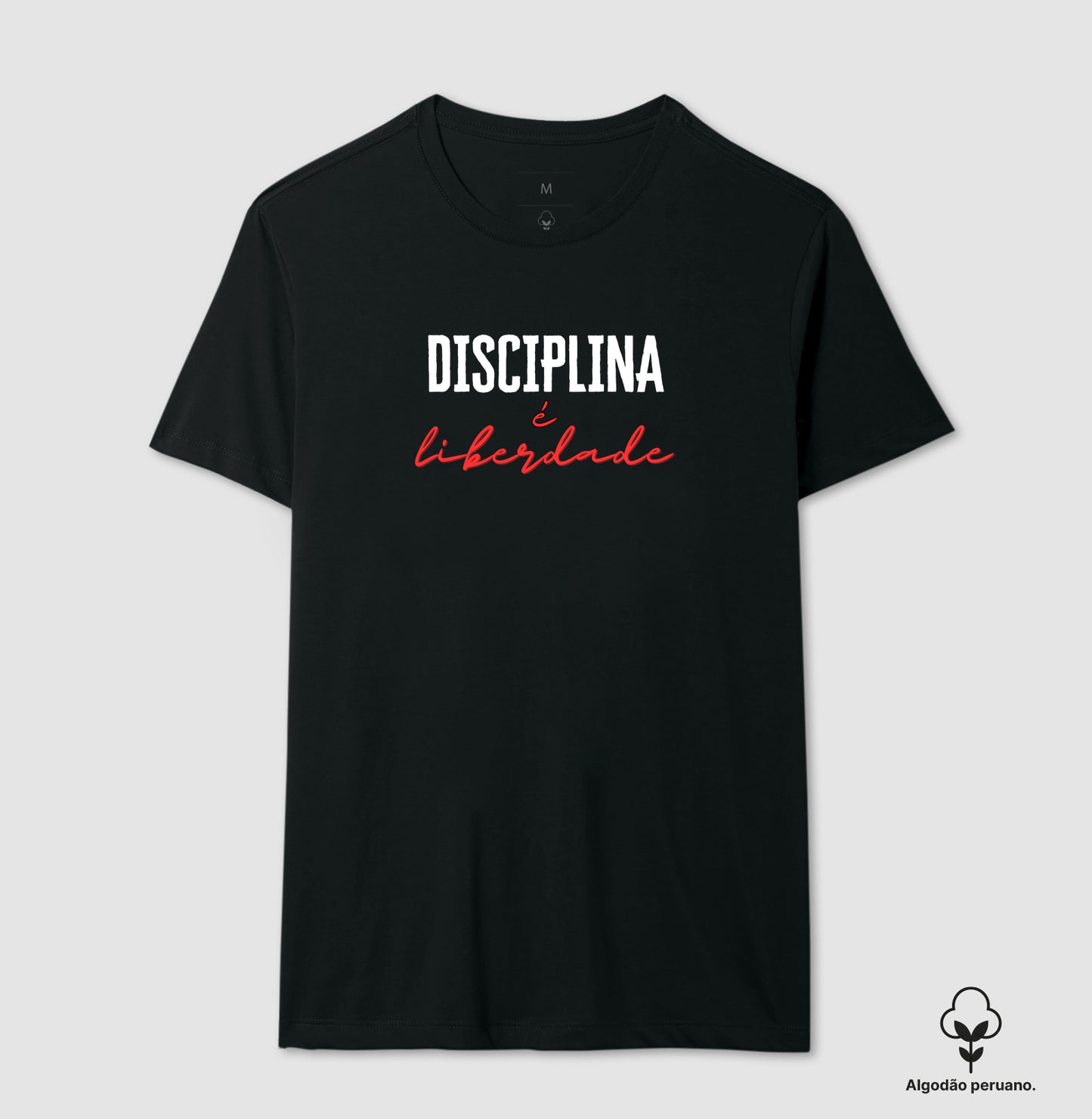 Camiseta premium Disciplina é liberdade
