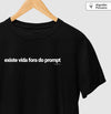Camiseta premium Existe vida fora do prompt