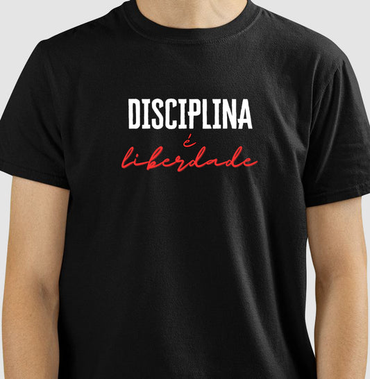 Camiseta tradicional Disciplina é liberdade