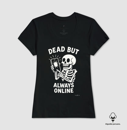 Camiseta premium Dead but always online