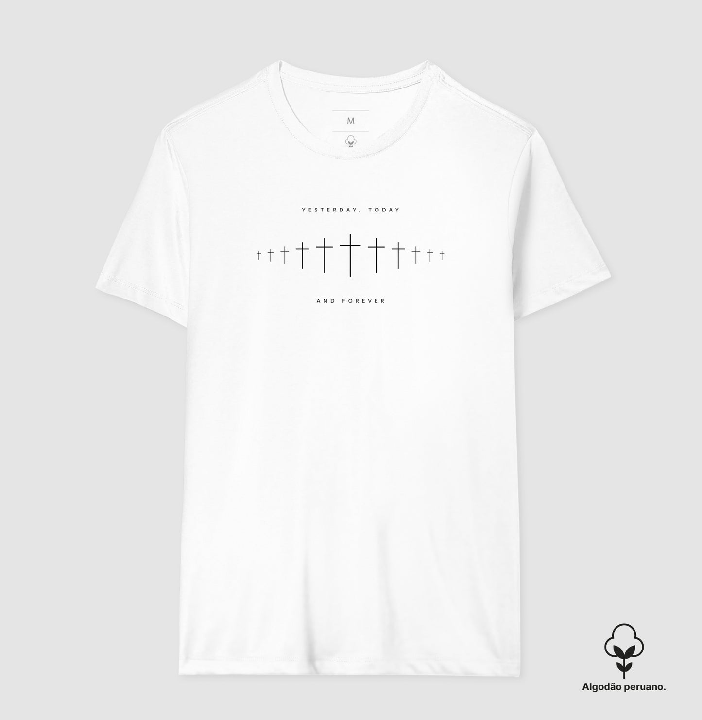 Camiseta premium Ontem, Hoje e Sempre