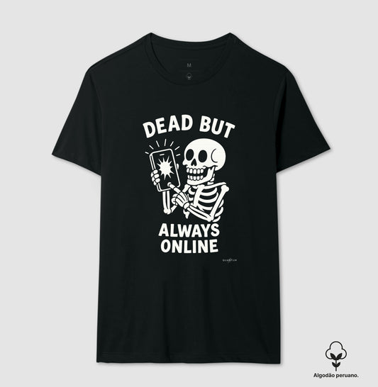 Camiseta premium Dead but always online