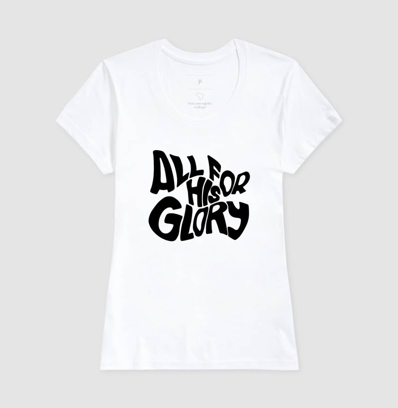 Camiseta tradicional All For His Glory