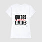Camiseta tradicional Quebre seus limites