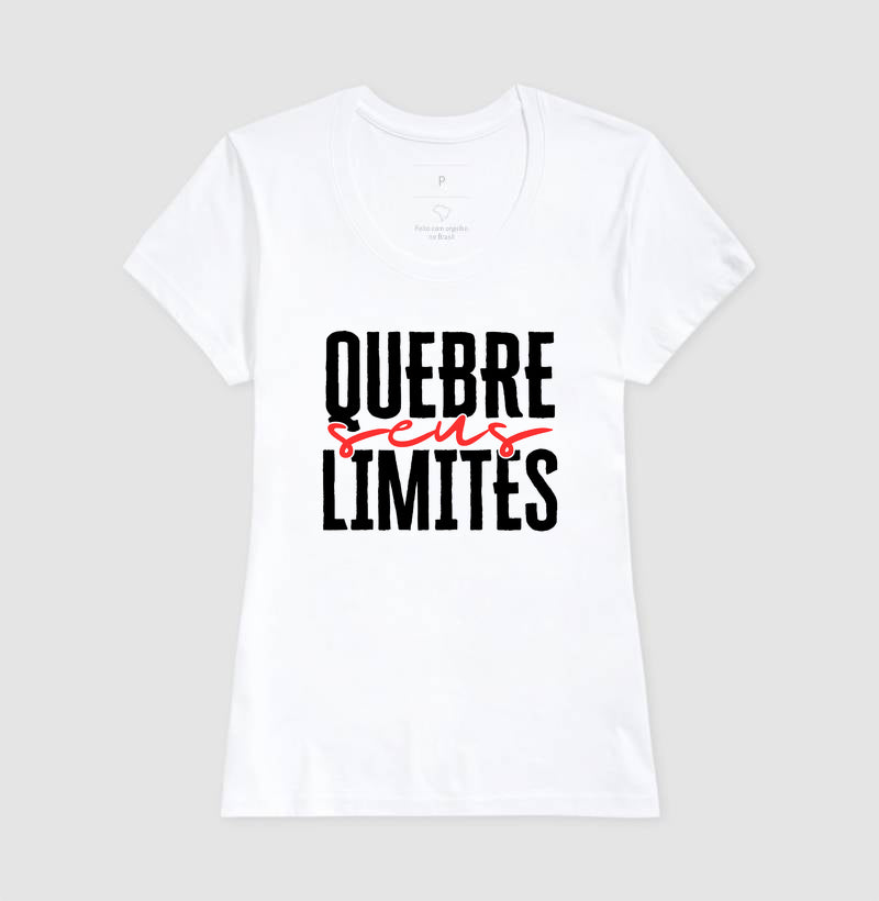 Camiseta tradicional Quebre seus limites